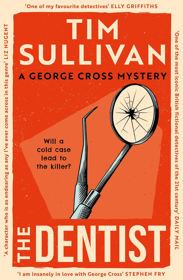 The Dentist: The first gripping read in the unputdownable mystery series with an unforgettable detective in 2026 (George Cross Mysteries) - Retail Maharaj