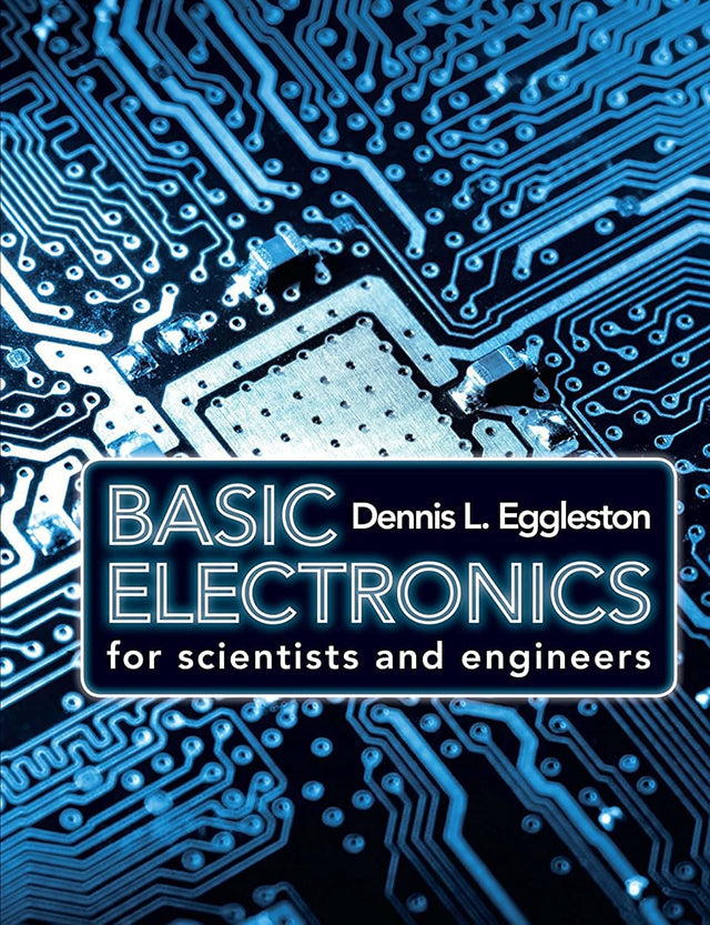 BASIC ELECTRONICS FOR SCIENTISTS AND ENGINEERS - Retail Maharaj