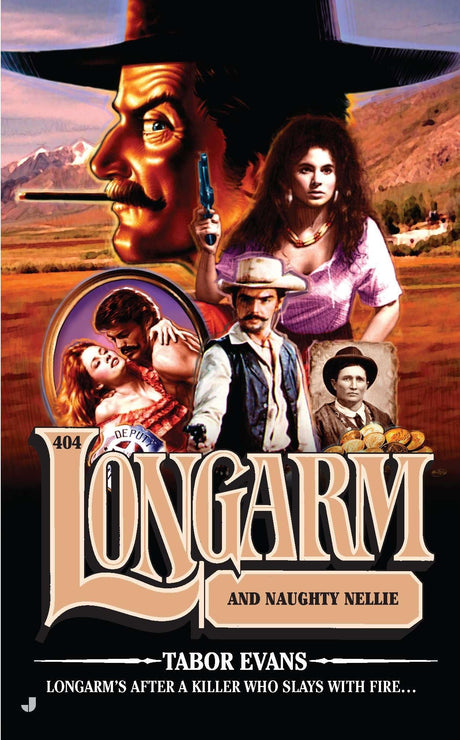 Longarm #404: Longarm and Naughty Nellie - Retail Maharaj