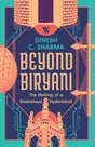 Beyond Biryani: The Making of a Globalised Hyderabad - Retail Maharaj