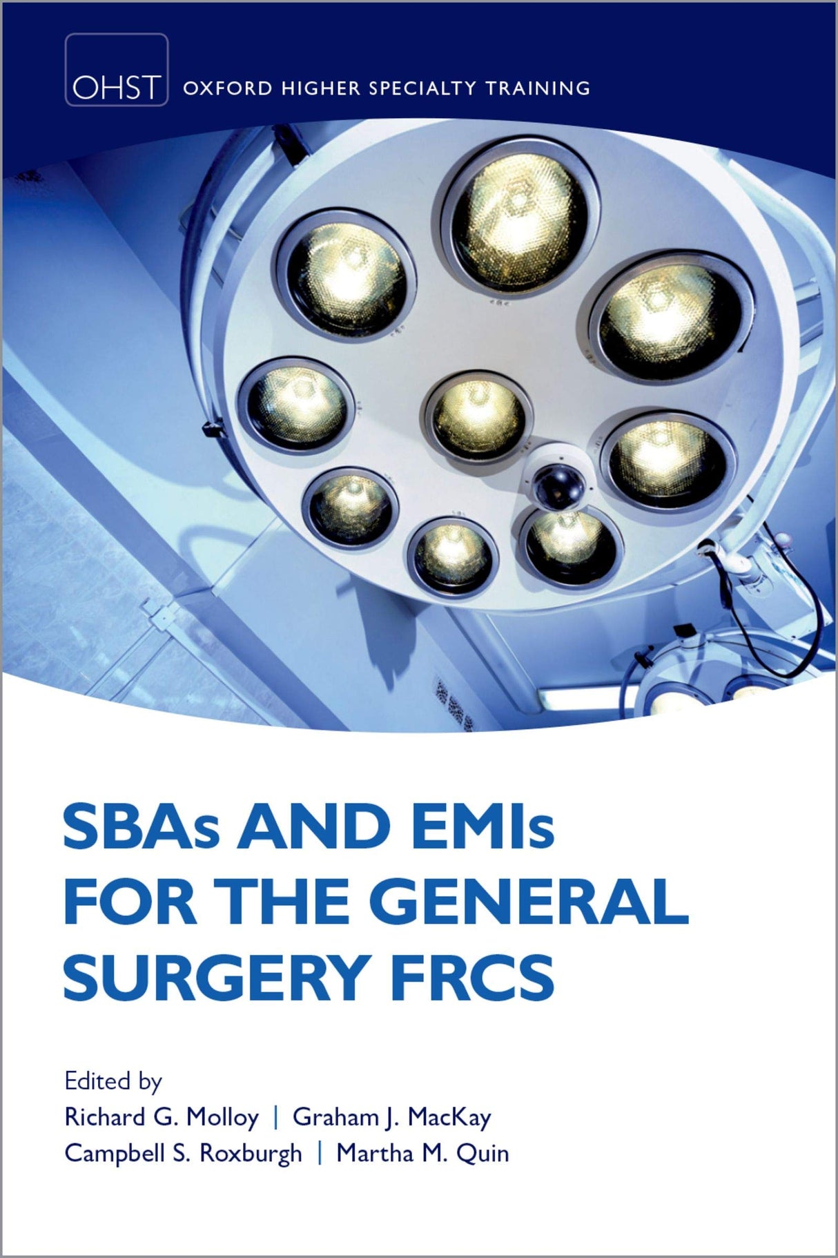 SBAs and EMIs for the General Surgery FRCS (Oxford Higher Specialty Training) - Retail Maharaj