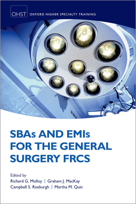 SBAs and EMIs for the General Surgery FRCS (Oxford Higher Specialty Training) - Retail Maharaj