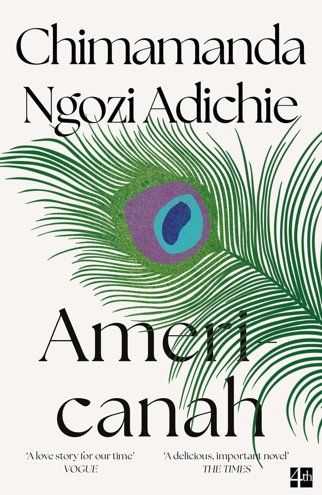 Americanah: The stunning and literary, cross-continental novel from global bestselling author Chimamanda Ngozi Adichie - Retail Maharaj