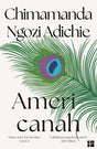 Americanah: The stunning and literary, cross-continental novel from global bestselling author Chimamanda Ngozi Adichie - Retail Maharaj