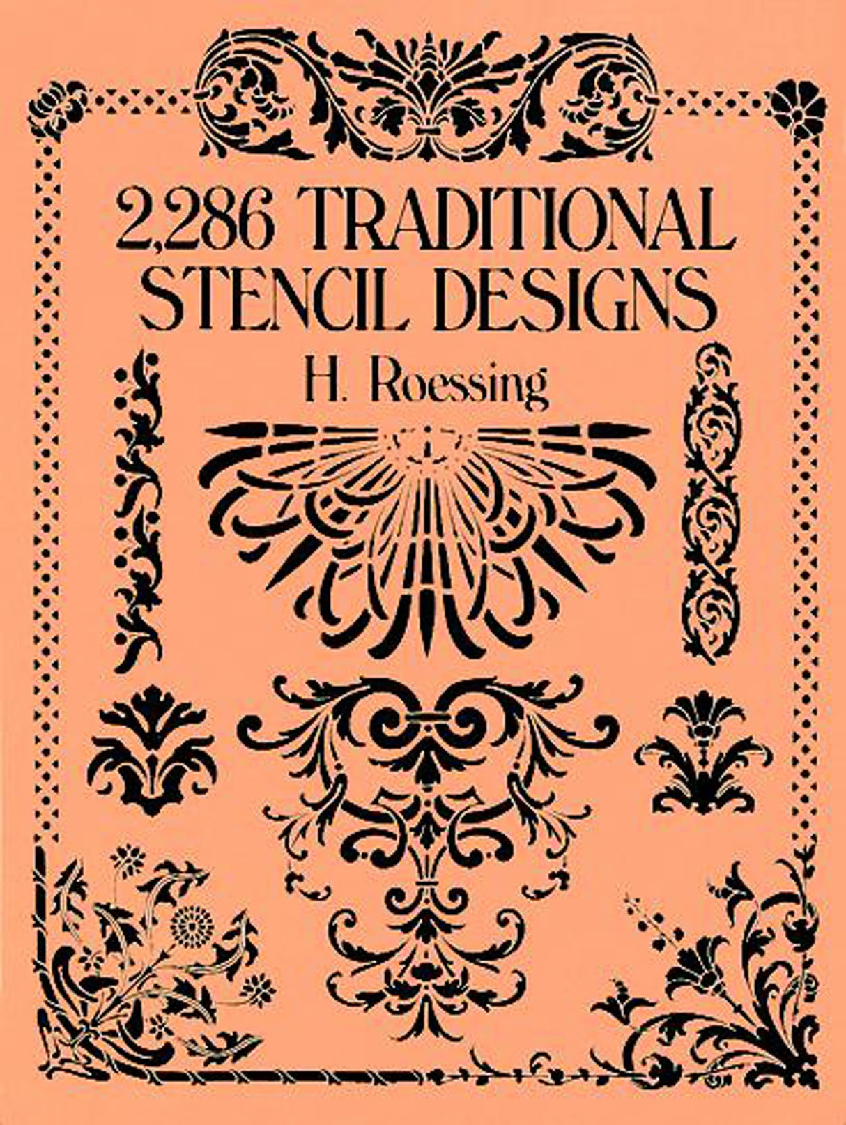 2,286 Traditional Stencil Designs (Dover Pictorial Archive) - Retail Maharaj