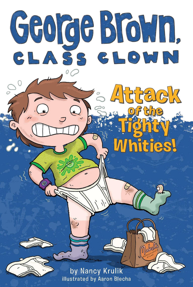 Attack of the Tighty Whities! #7 (George Brown, Class Clown) - Retail Maharaj