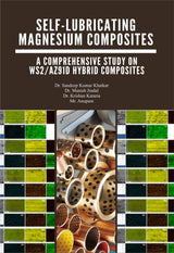 Self-Lubricating Magnesium Composites: A comprehensive study on WS2/AZ91D hybrid composites - Retail Maharaj