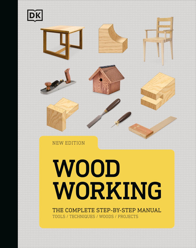 Woodworking: The Complete Step-by-Step Manual - Retail Maharaj