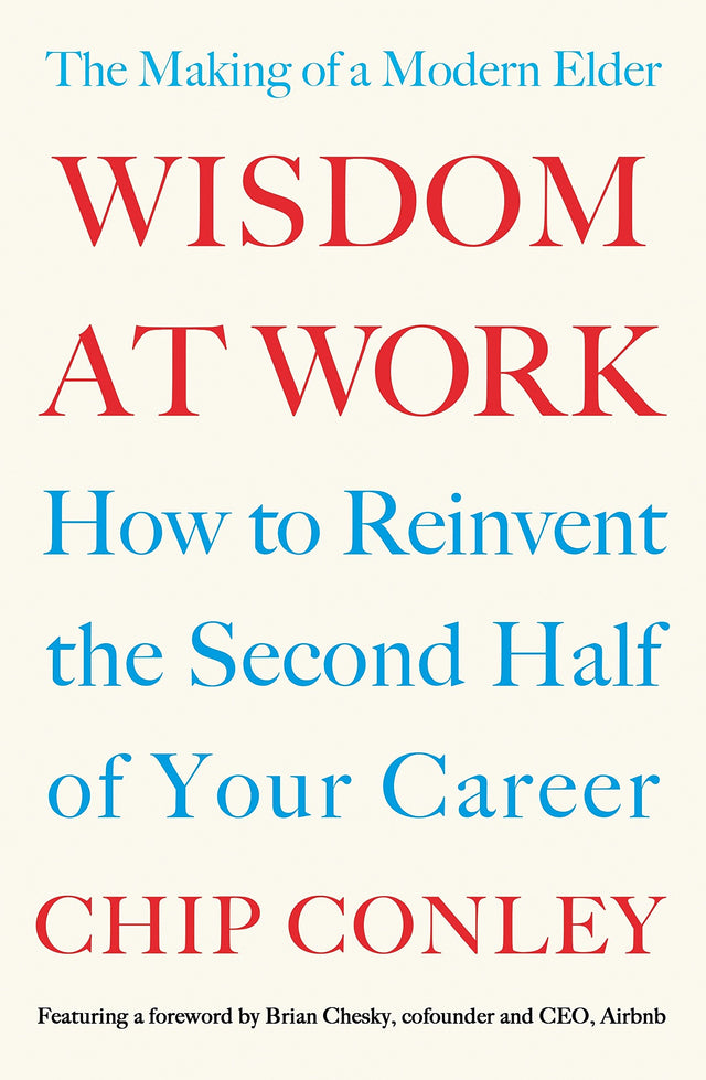 Wisdom at Work: The Making of a Modern Elder - Retail Maharaj