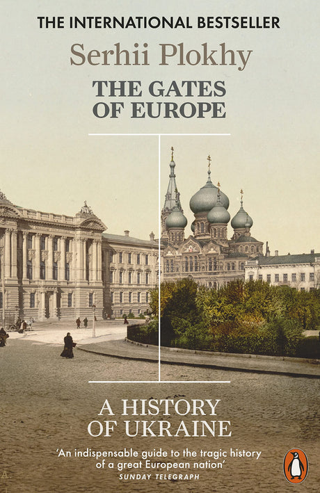 The Gates of Europe: A History of Ukraine - Retail Maharaj