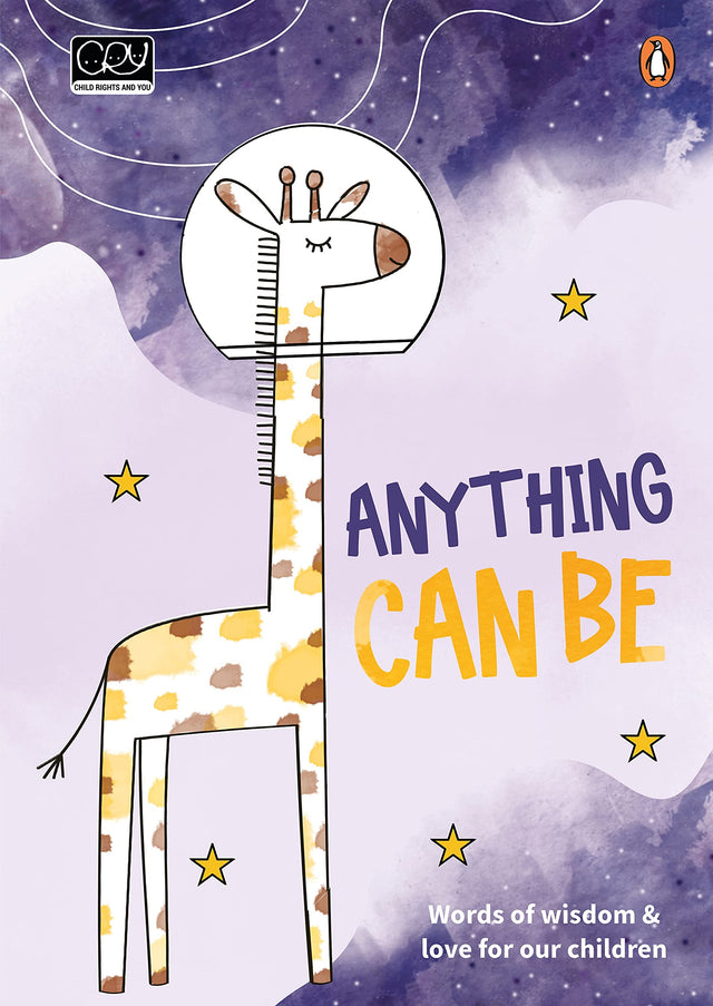 Anything Can Be: Words of wisdom and love for our children - Retail Maharaj