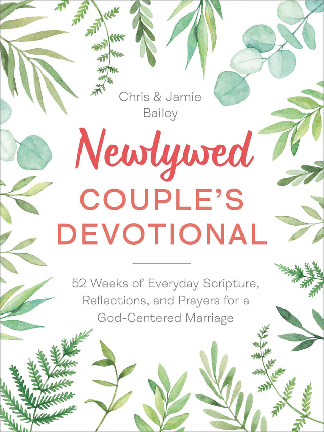 Newlywed Couple's Devotional: 52 Weeks of Everyday Scripture, Reflections, and Prayers for a God-Centered Marriage - Retail Maharaj