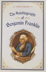 The Autobiography of Benjamin Franklin (Cuppa Classics) - Retail Maharaj