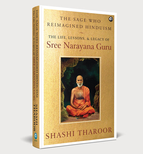 THE SAGE WHO REIMAGINED HINDUISM: The Life, Lessons, & Legacy of Sree Narayana Guru - Retail Maharaj