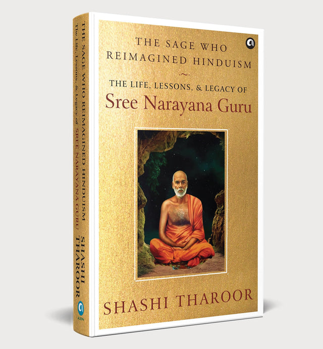 THE SAGE WHO REIMAGINED HINDUISM: The Life, Lessons, & Legacy of Sree Narayana Guru - Retail Maharaj