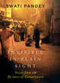 Invisible in Plain Sight : Voices From the By-Lanes of Kamathipura - Retail Maharaj