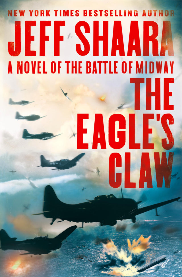 The Eagle's Claw: A Novel of the Battle of Midway - Retail Maharaj