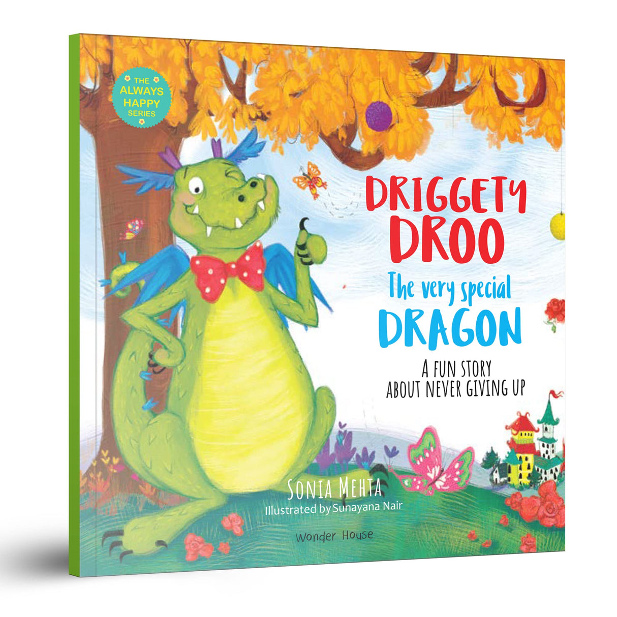 Driggety Droo: The Very Determined Dragon -A Fun Story About Never Giving Up,Age Group: 5+,Children's Illustrated Picture Book About Important Life Lessons for Kids,Explore Magical World of Dragons - Retail Maharaj