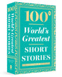 100 World’s Greatest Short Stories: Collectable Edition - Retail Maharaj