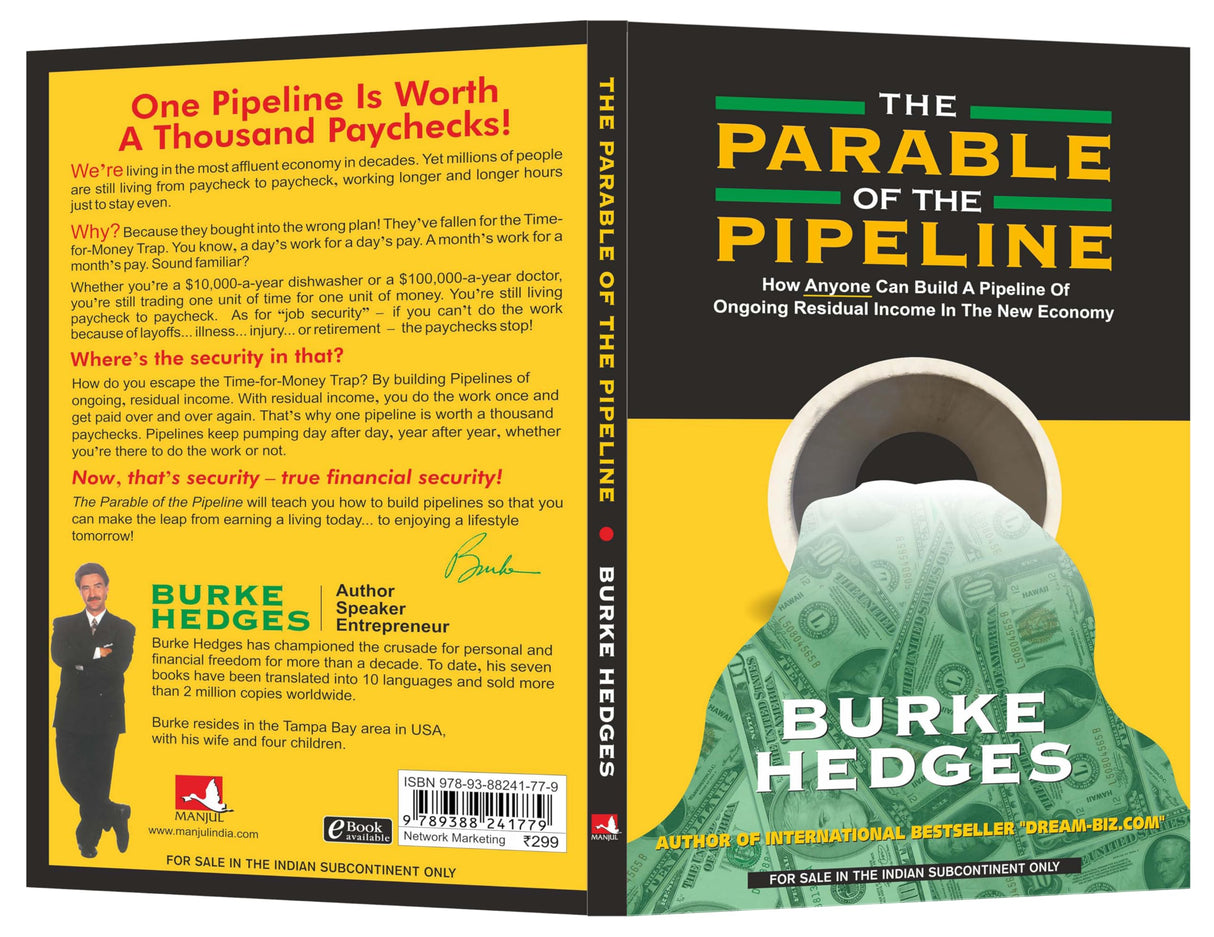The Parable of the Pipeline: How Anyone Can Build a Pipeline of Ongoing Residual Income in the New Economy - Retail Maharaj