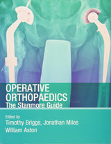 OPERATIVE ORTHOPAEDICS THE STANMORE GUIDE (Hodder Arnold Publication) - Retail Maharaj