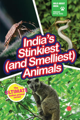 INDIA’S STINKIEST (AND SMELLIEST) ANIMALS : Wild About India - Engaging Book for Kids (Ages 5-15) - Fun Facts, Trivia Questions and Answers to Teach Your Children about the Animal Kingdom - Retail Maharaj
