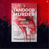 The Tandoor Murder: The Crime That Shook the Nation and Brought a Government to Its Knees - Retail Maharaj