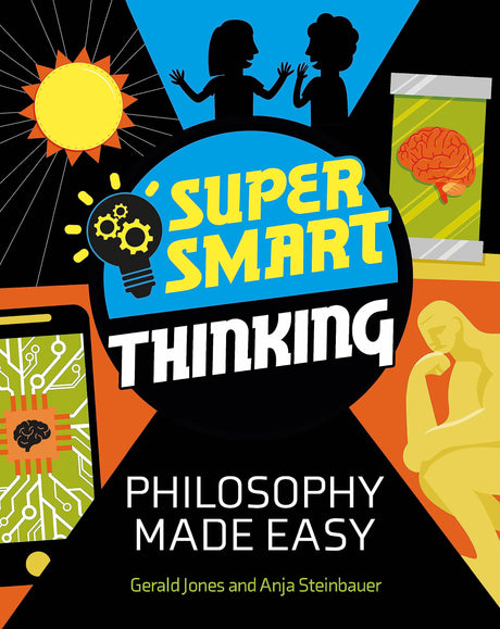 Super Smart Thinking: Philosophy Made Easy - Retail Maharaj