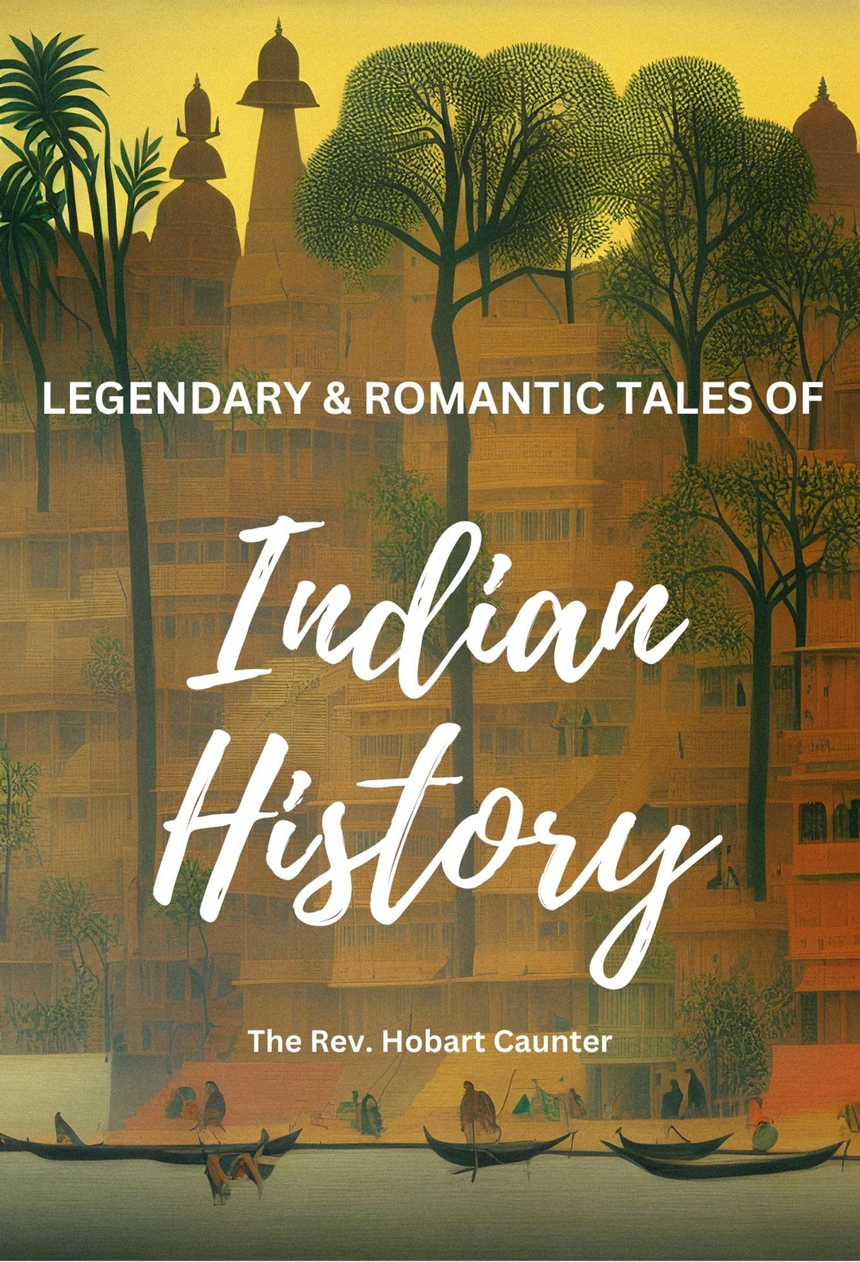 Legendary & Romantic Tales Of Indian History - Retail Maharaj