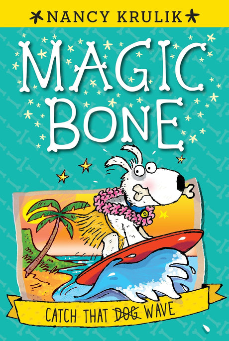 Catch That Wave #2 (Magic Bone) - Retail Maharaj