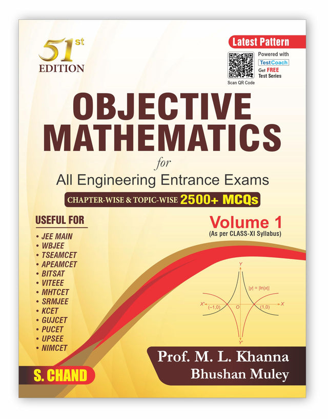 Objective Mathematics Vol 1 for All Engineering Entrance Exams (51 Edition) | Chapter-wise & Topic-wise 2500+ MCQs | As per class 11th Syllabus | JEE Main, BITSAT, NIMCET Etc. (2024-25) - Retail Maharaj