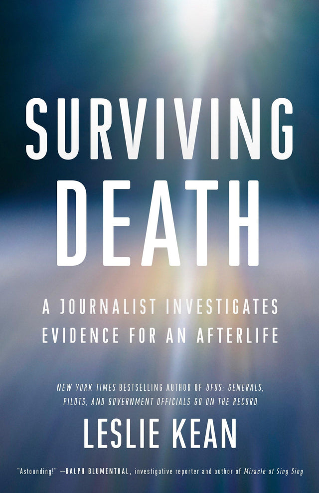 Surviving Death: A Journalist Investigates Evidence for an Afterlife - Retail Maharaj