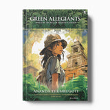 Green Allegiants and the Secret of the Poison Garden A thrilling and adventurous page-turner Children's Fiction Adventure - Retail Maharaj