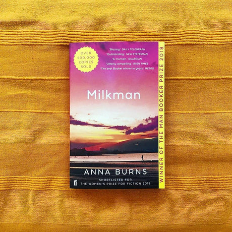 Milkman: #1 IRISH TIMES BEST IRISH BOOK OF THE 21ST CENTURY - Retail Maharaj