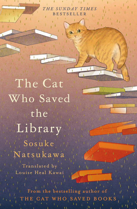 The Cat Who Saved the Library: Curl up with the feel-good book in the bestselling Japanese series - Retail Maharaj