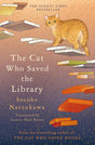 The Cat Who Saved the Library: Curl up with the feel-good book in the bestselling Japanese series - Retail Maharaj