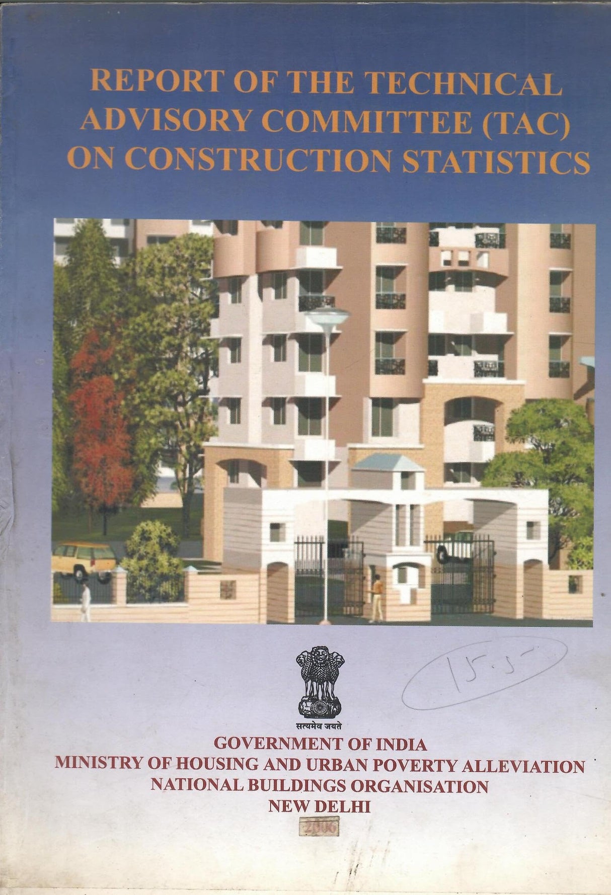 Report Of The Technical Advisory Committee (TAC) On Construction Statistics ( Price is Including Packging & Delivering Charges )