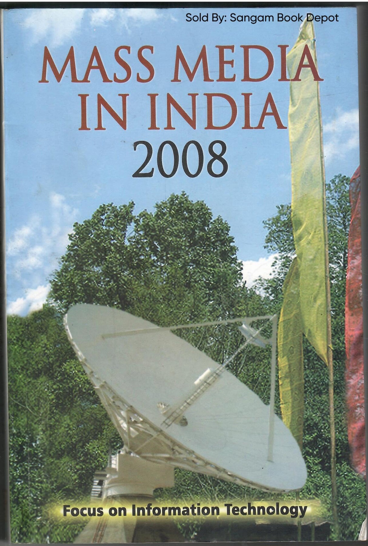 Mass Media in India - 2008