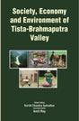 Society, Economy and Environment of Tista-Brahmaputra Valley - Retail Maharaj