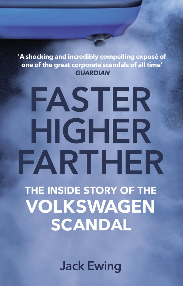 Faster, Higher, Farther: The Inside Story of the Volkswagen Scandal - Retail Maharaj