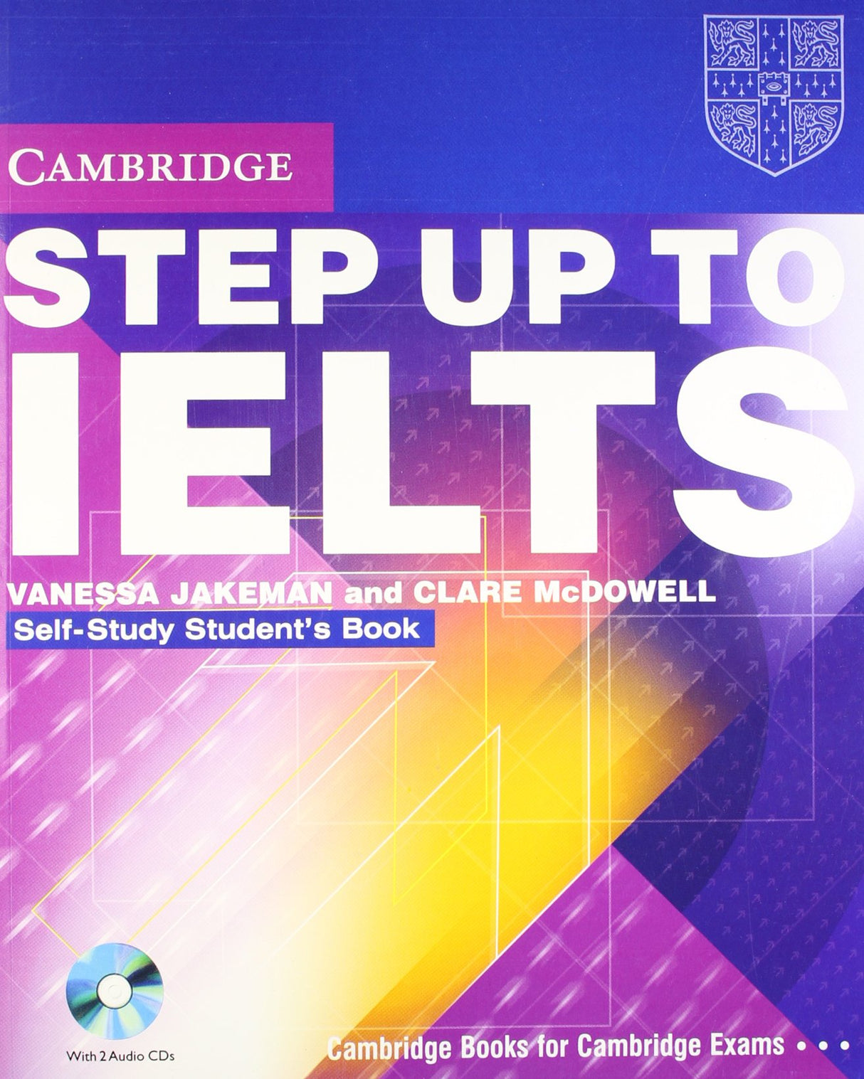 Step up to IELTS Self study Student Book with 2 ACDs - Retail Maharaj