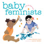 Baby Feminists - Retail Maharaj