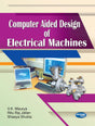 Computer Aided Design of Electrical Machines - Retail Maharaj