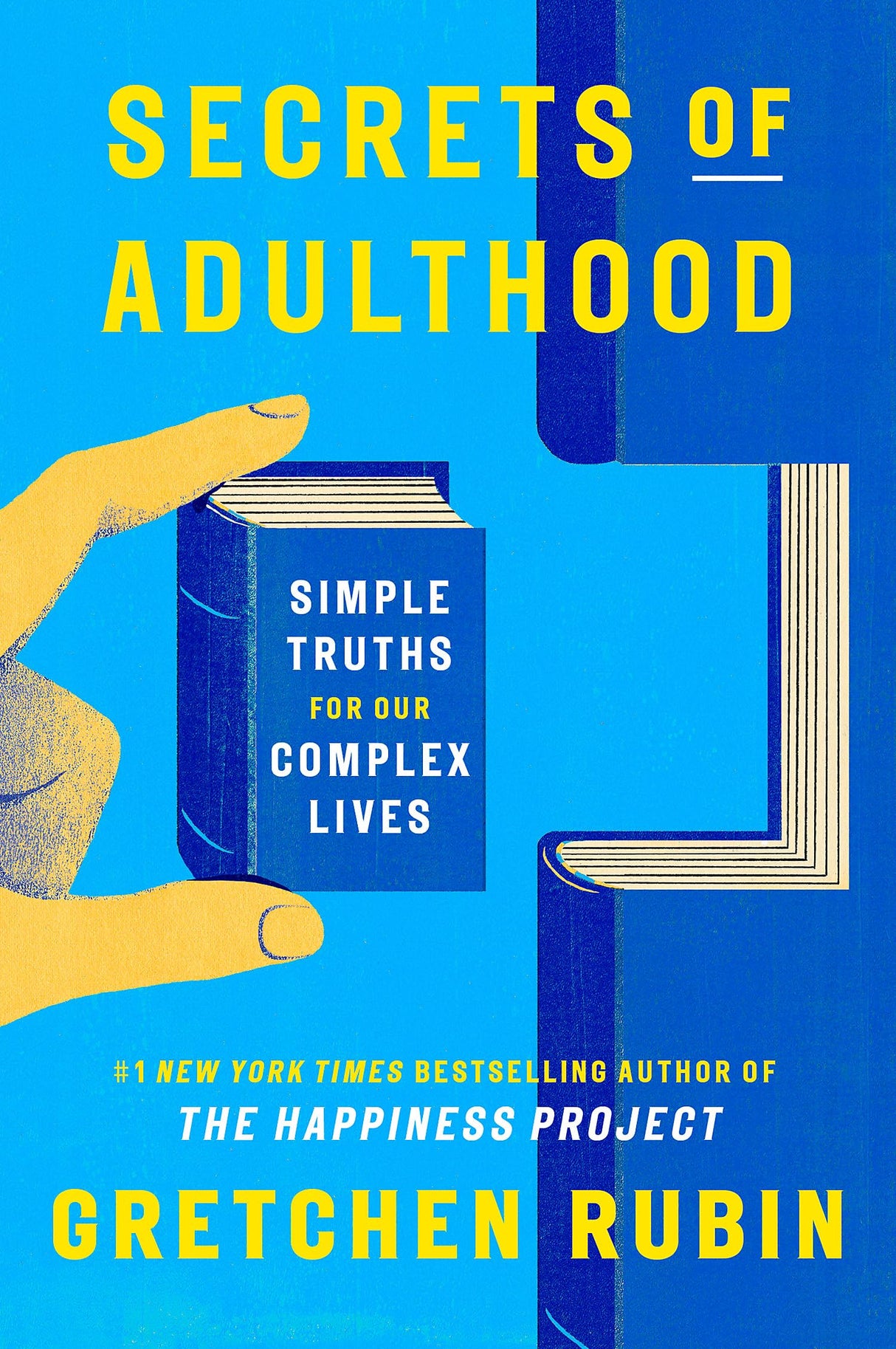 Secrets of Adulthood: Simple Truths for Our Complex Lives: Simple Truths for Our Complex Lives - the inspiring new book from the multi-million copy bestselling Queen of Self-Help - Retail Maharaj