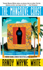 The Mangrove Coast: 6 (A Doc Ford Novel) - Retail Maharaj