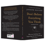 Don't Believe Everything You Think (Expanded Edition) : Why Your Thinking Is the Beginning & End of Suffering (English) - Retail Maharaj