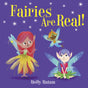 Fairies Are Real! (Mythical Creatures Are Real!) - Retail Maharaj