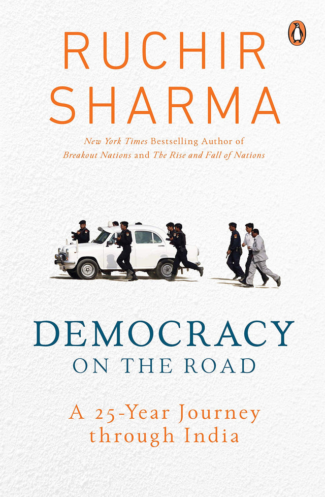 Democracy on the Road: A 25 Year Journey through India - Retail Maharaj