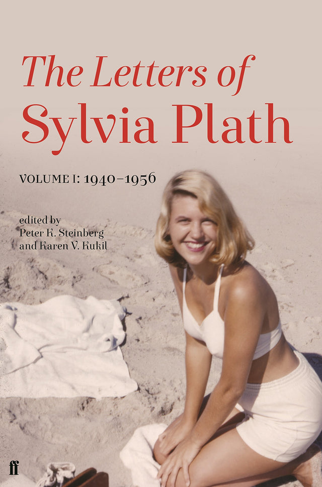 Letters of Sylvia Plath Volume I: 1940–1956 - Retail Maharaj