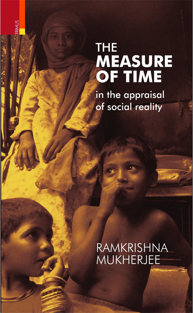 The Measure of Time In The Appraisal of Social Reality - Retail Maharaj